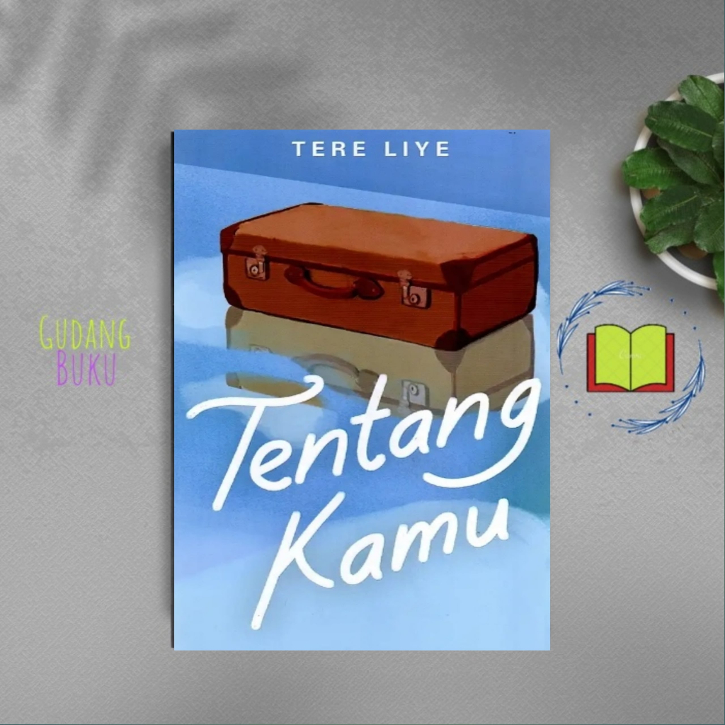 Jual Promo!!! Novel Tentang Kamu Tere Liye Free 5 Ebook Shopee
