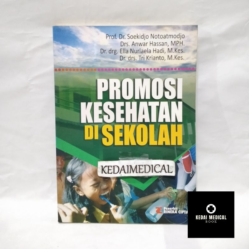 Jual BUKU PROMOSI KESEHATAN DI SEKOLAHAN SUKIJO NOTOADMOJO | Shopee ...