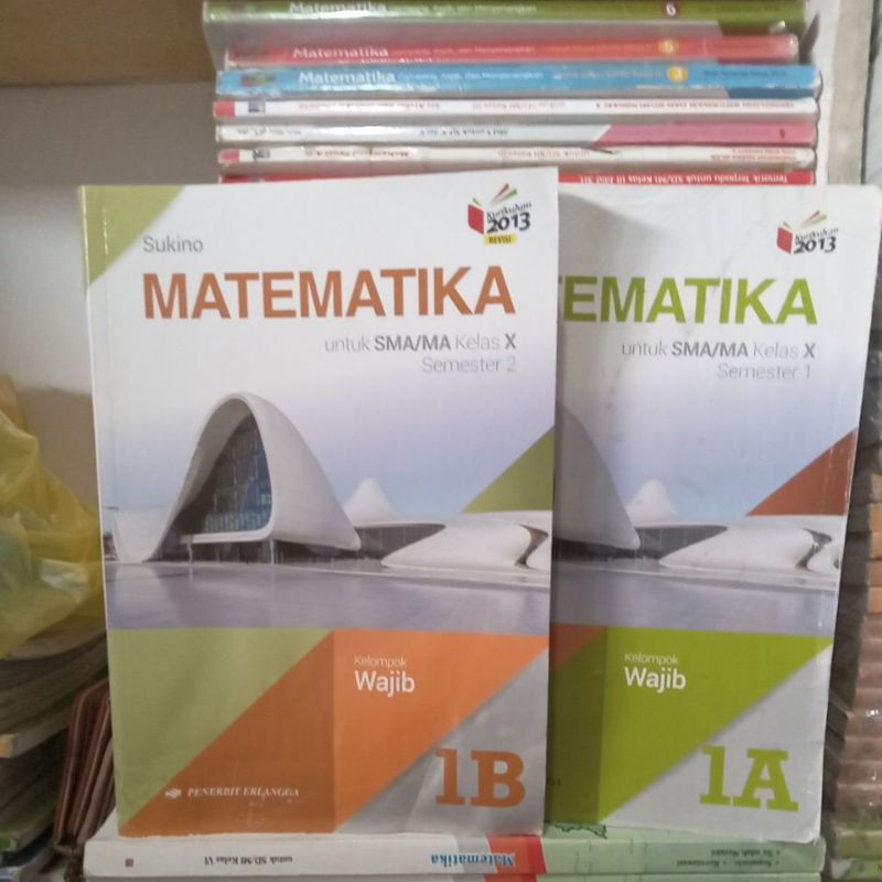 Jual Matematika Kelas X / 10 / 1 SMA Semester A & B / Ganjil & Genap ...