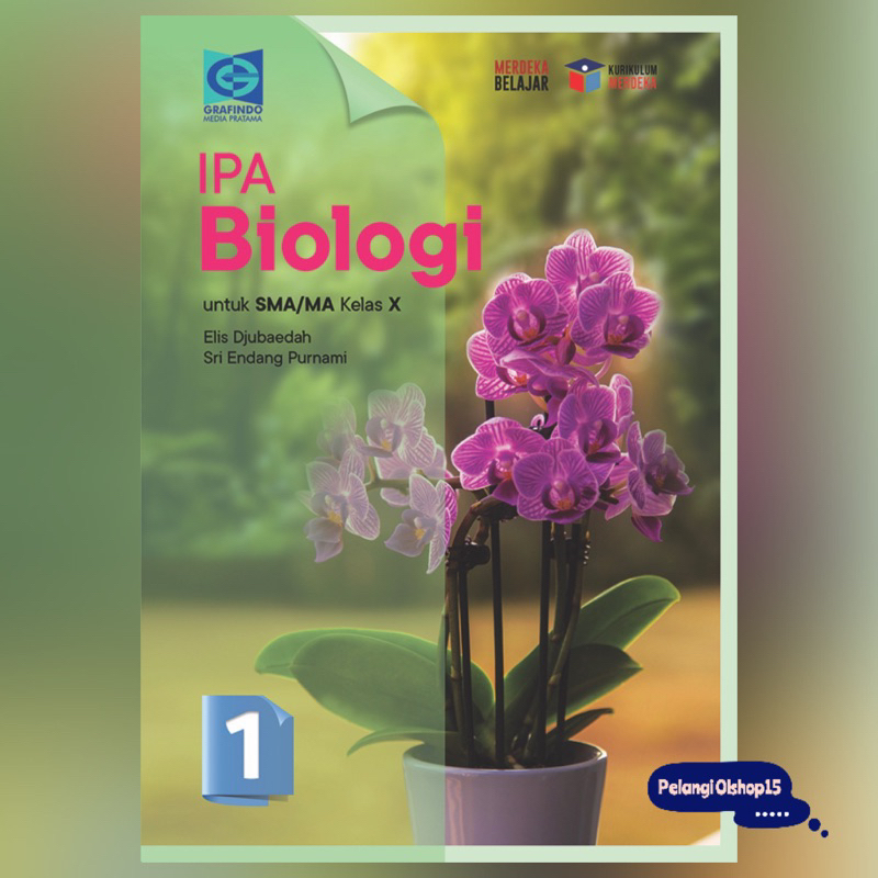 Jual Buku Ipa Biologi Sma Ma Kelas X Kurikulum Merdeka Grafindo Media Pratama Shopee