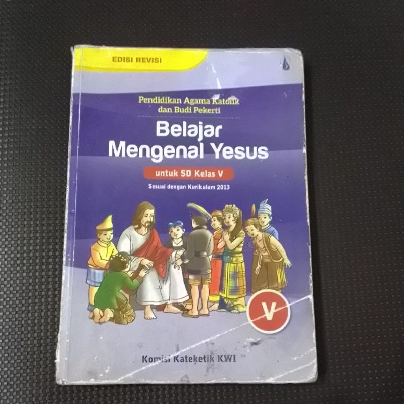 Jual Buku Pendidikan Agama Katolik Dan Budi Pekerti Belajar Mengenal Yesus Untuk Kelas 5 Sd 1870