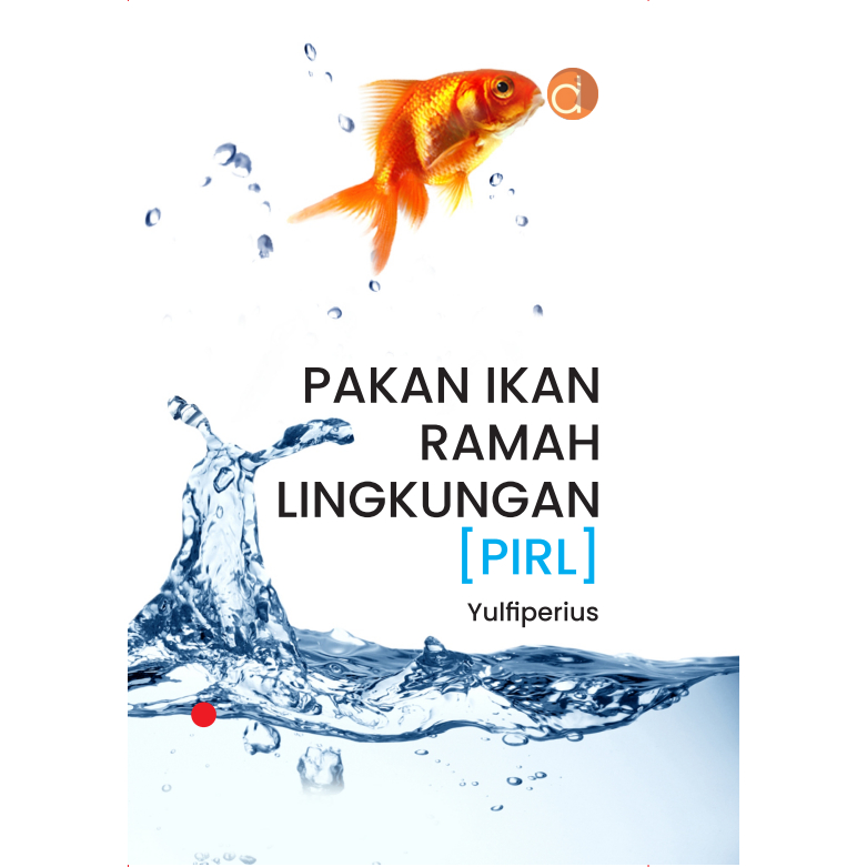 Jual Deepublish Buku Pakan Ikan Ramah Lingkungan [pirl] Bw Buku