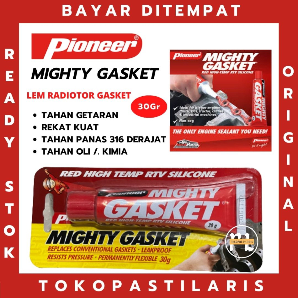 Jual Lem Gasket Mesin Tahan Panas Hingga Suhu 300C Pioneer Mighty