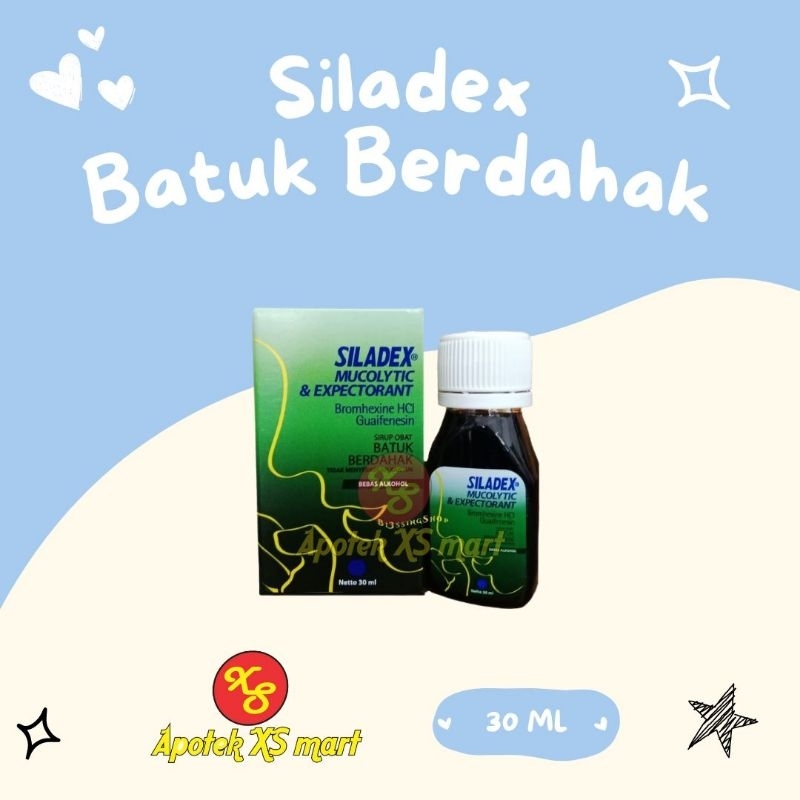 Jual SILADEX MUCOLYTIC & EXPECTORANT - MEREDAKAN BATUK BERDAHAK ...