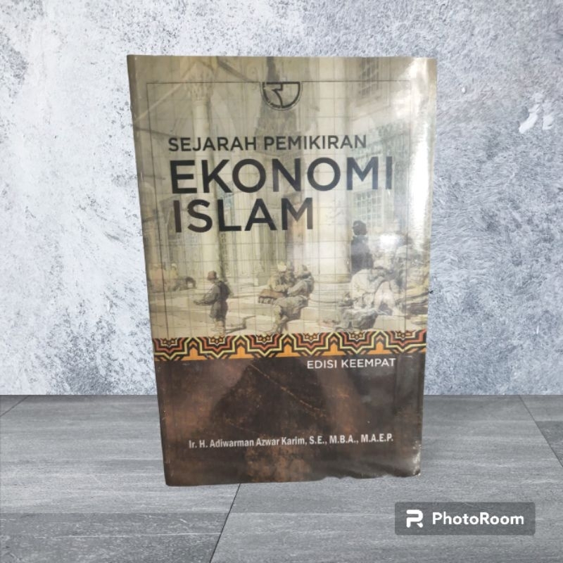 Jual SEJARAH PEMIKIRAN EKONOMI ISLAM EDISI 4 - ADIWARMAN KARIM | Shopee ...