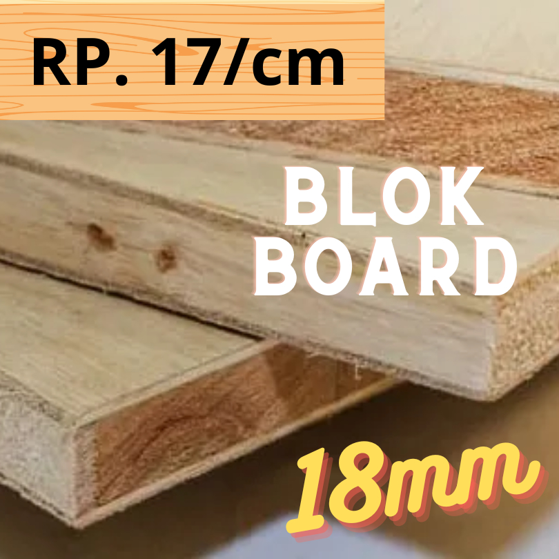 Jual Triplek Blokboard 18mm Custom Harga /cm2 Blockboard 18mm Grade A ...