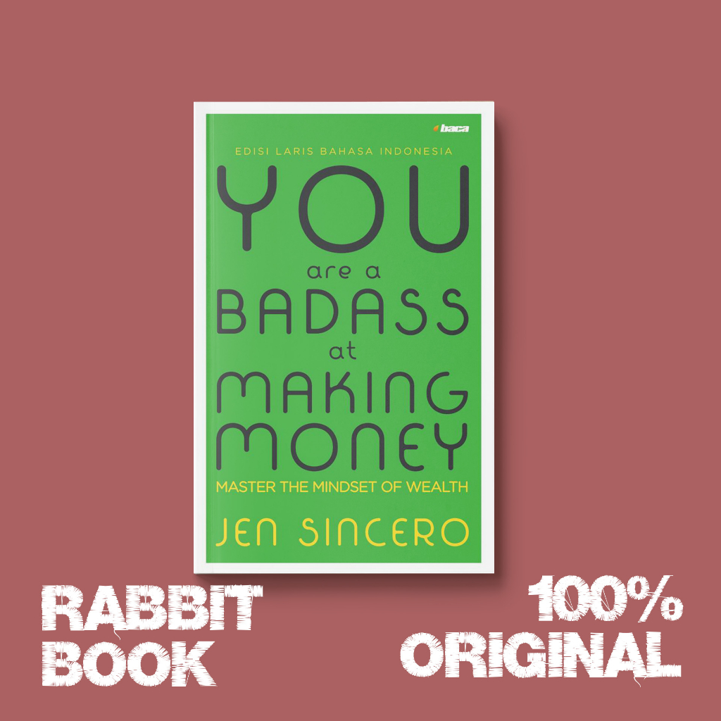 Jual You Are a Badass at Making Money by Jen Sincero (edisi Revisi ...