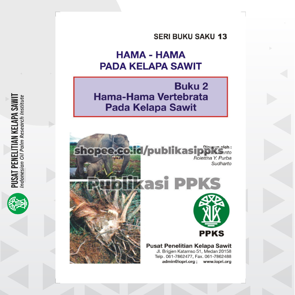 Jual Buku Saku 13 Hama-hama Kelapa Sawit Buku 2 (Hama-Hama Vertebrata ...