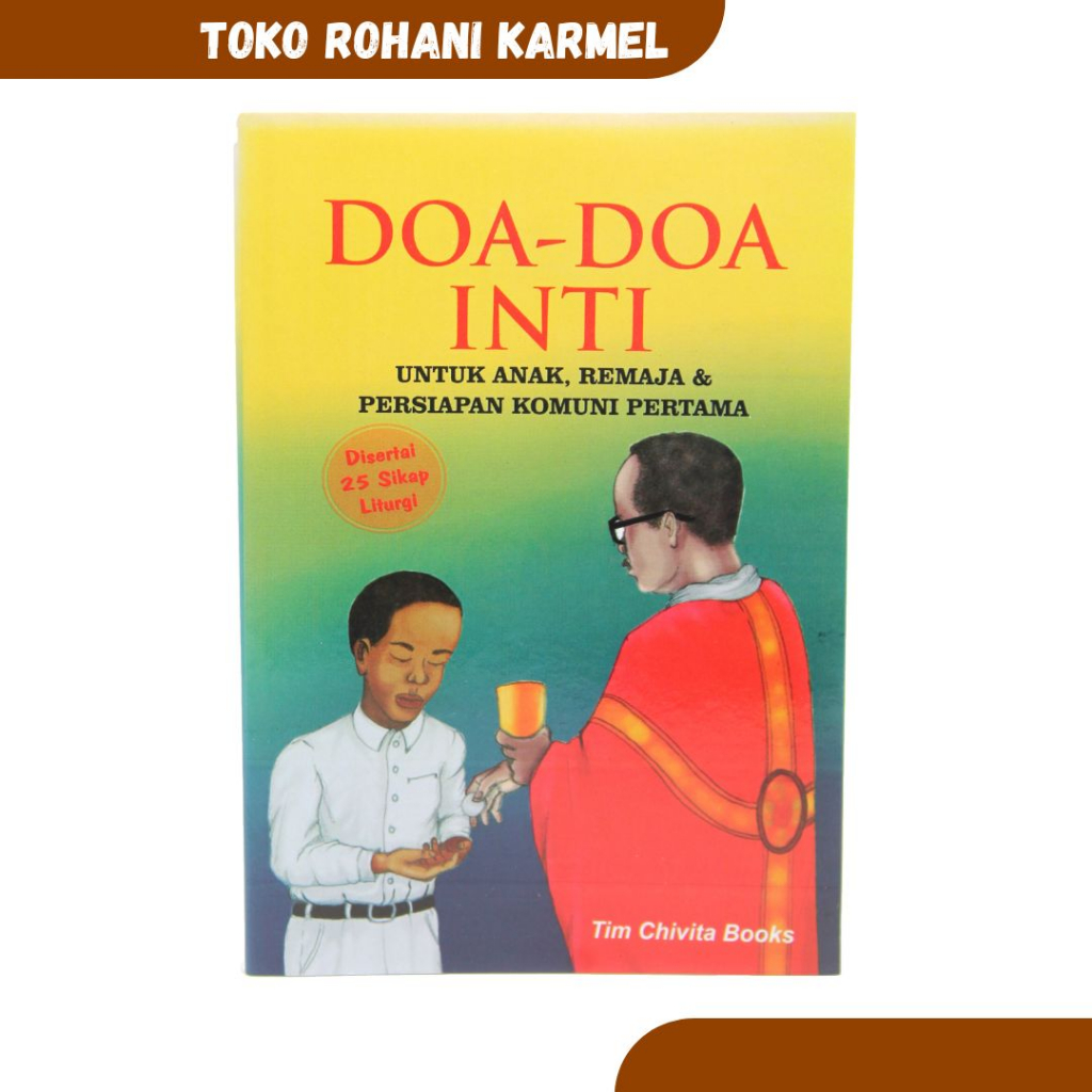 Jual BUKU DOA KATOLIK-DOA-DOA INTI UNTUK ANAK, REMAJA & PERSIAPAN ...