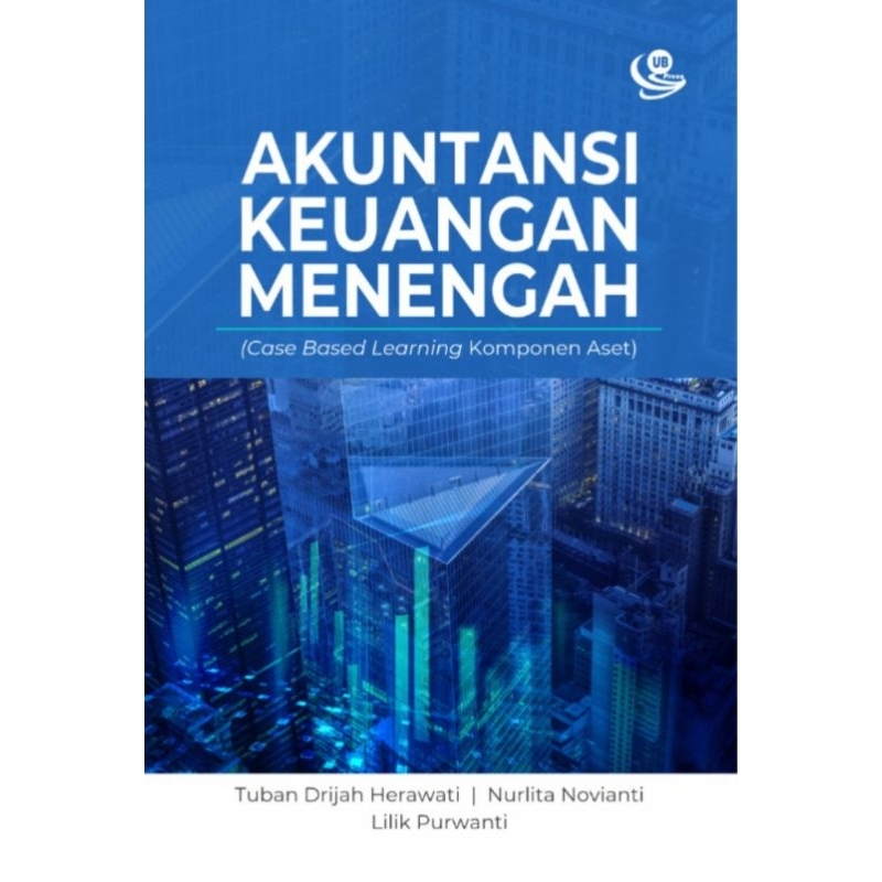 Jual [ Original - UB Press ] Buku Akuntansi Keuangan Menengah ( Case ...