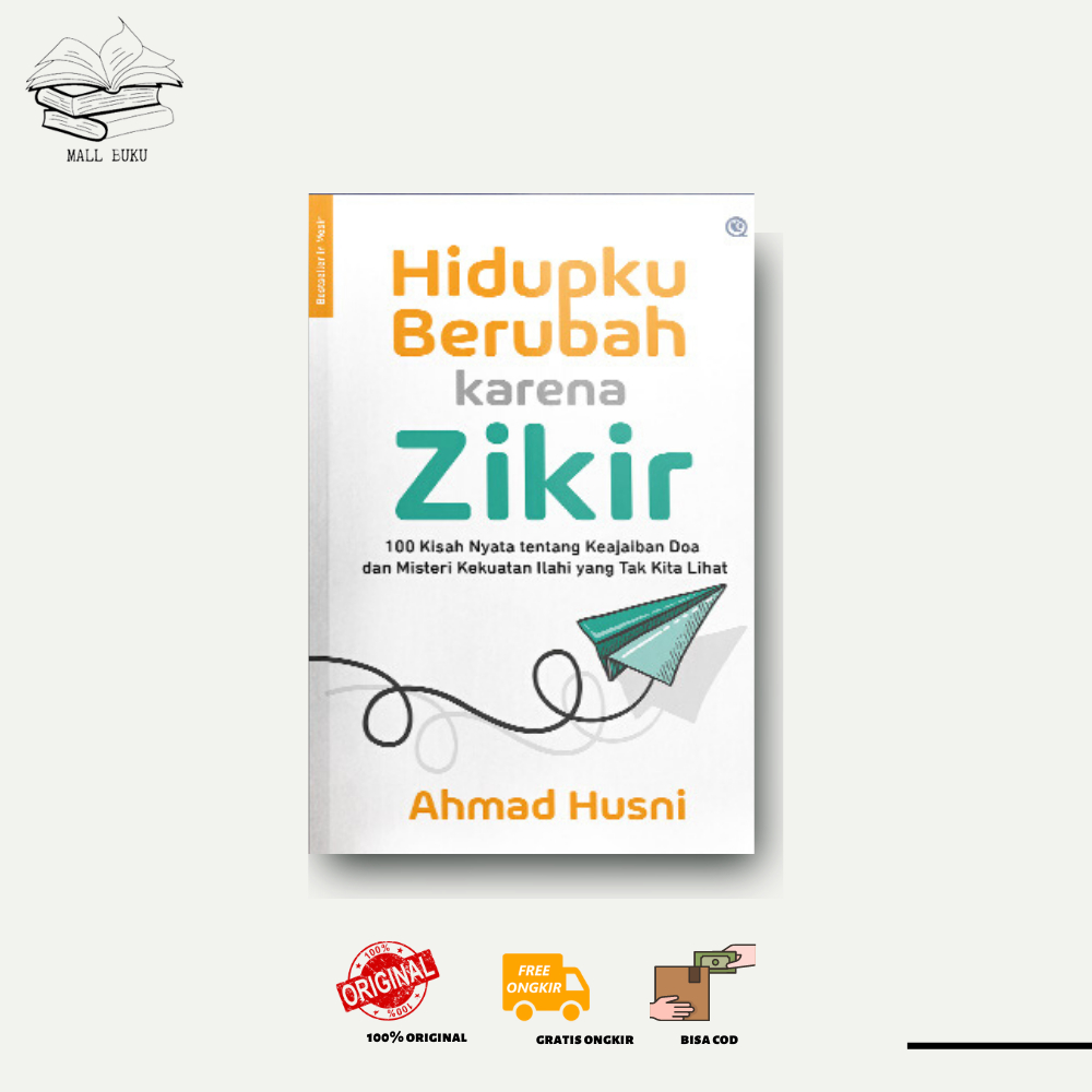 Jual Qf Buku Hidupku Berubah Karena Zikir 100 Kisah Nyata Tentang