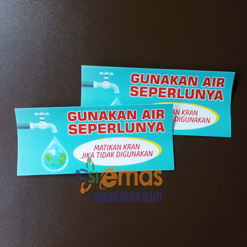 Jual Stiker Hemat Air Stiker Gunakan Air Seperlunya Biru Sticker