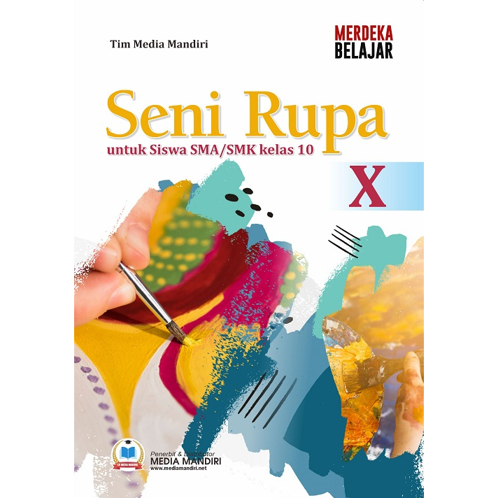 Jual Buku Siswa Seni Rupa SMA/MA Kelas 10 Kurikulum Merdeka Kurmer ...