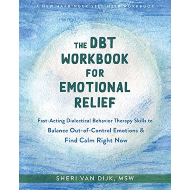 Jual BUKU THE DBT WORKBOOK FOR EMOTIONAL RELIEF | Shopee Indonesia