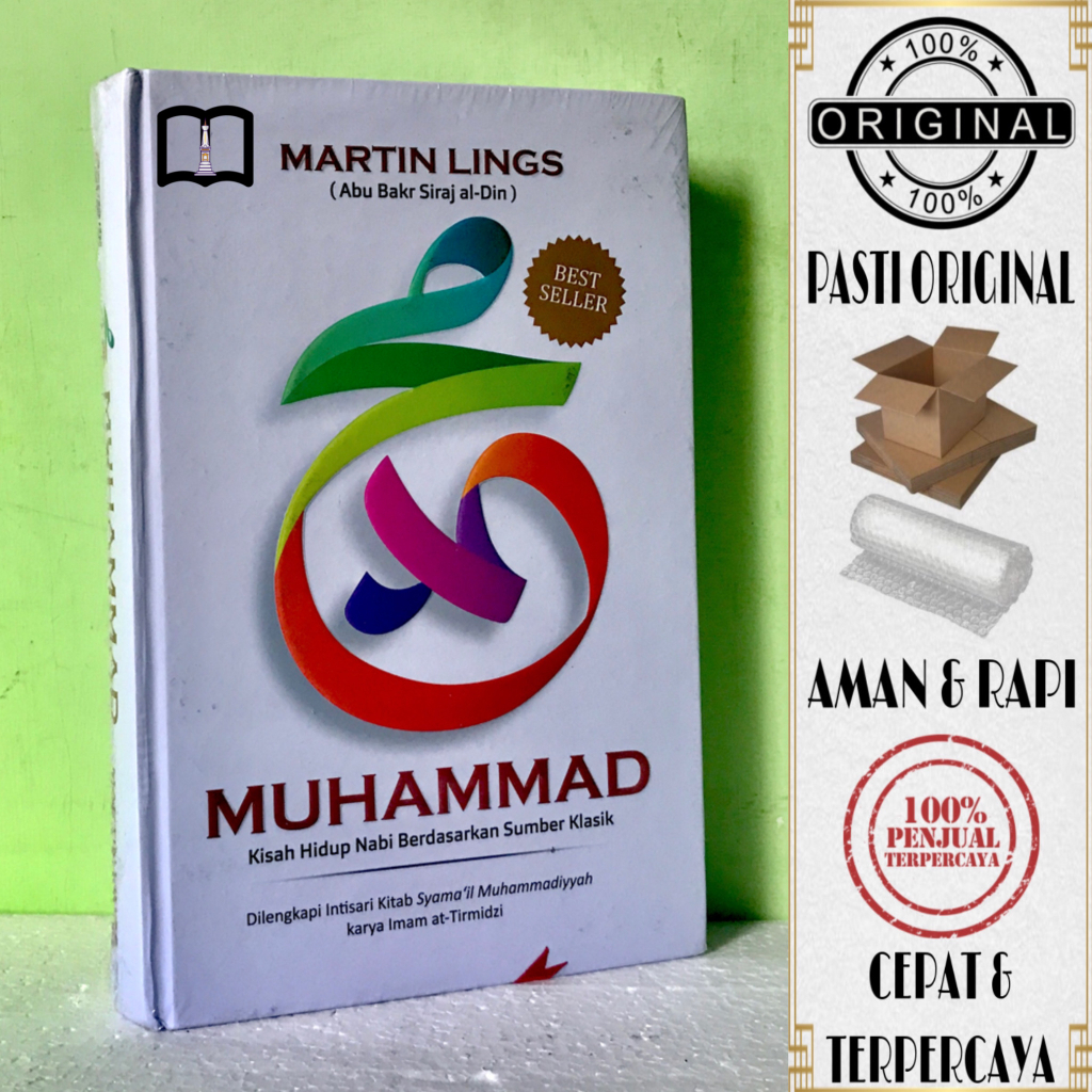 Jual Buku Muhammad Kisah Hidup Nabi Berdasarkan Sumber Klasik