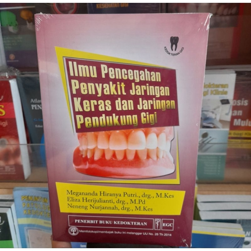 Jual Ilmu Pencegahan Penyakit Jaringan Keras Dan Jaringan Pendukung Gigi Megananda Hiranya