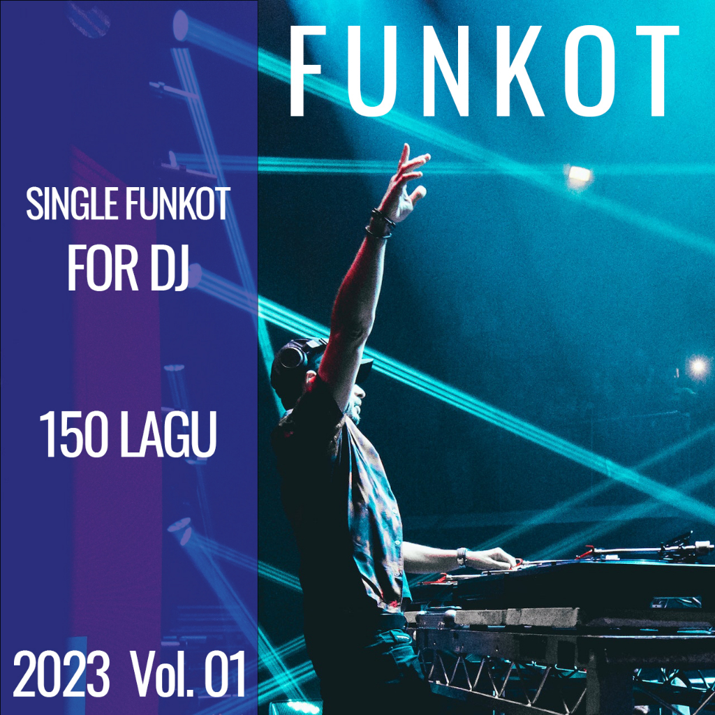 Jual Funkot - 2023 Vo. 01 DJ Funkot Dutch Single Mixing | Shopee Indonesia