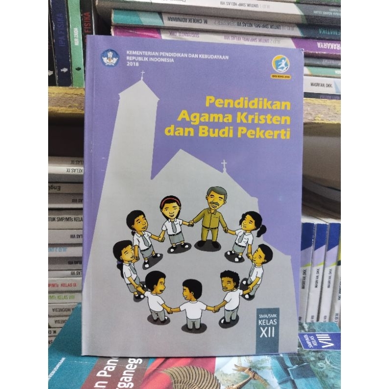 Jual BUKU AGAMA KRISTEN/PENDIDIKAN AGAMA KRISTEN DAN BUDI PEKERTI KELAS ...