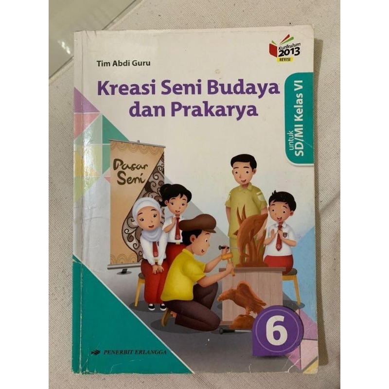 Jual Buku Kreasi Seni Budaya Dan Prakarya Kelas 6 Sd | Shopee Indonesia