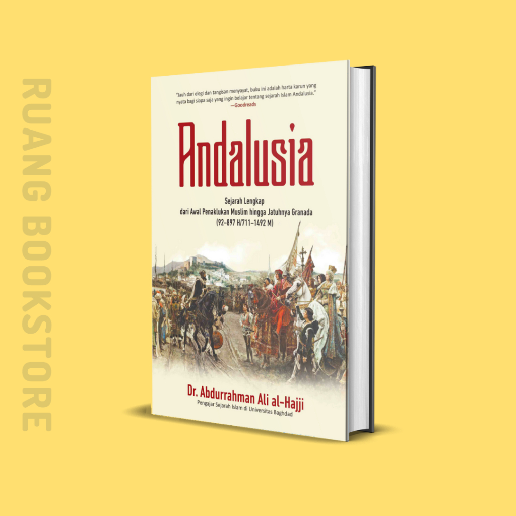 Jual Andalusia - Sejarah Dari Awal Berdiri Sampai Kejatuhannya - Buku