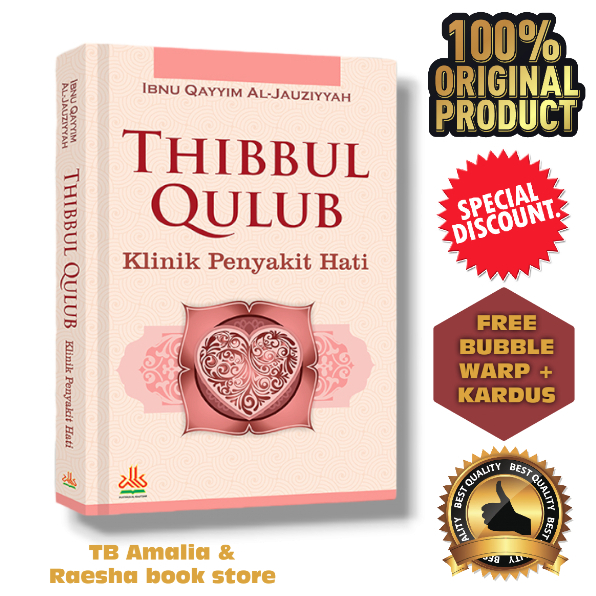 Jual Buku Thibbul Qulub - Klinik Penyakit Hati - Ibnu Qayyim Al ...