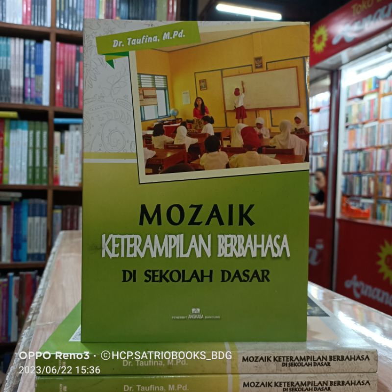 Jual BUKU MOZAIK. KETERAMPILAN BERBAHASA DI SEKOLAH DASAR. Dr. TAUFINA ...