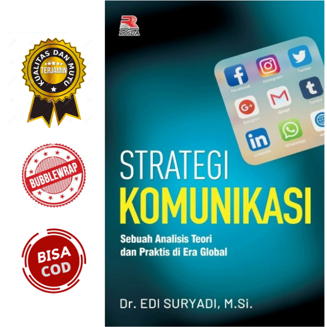 Jual Strategi Komunikasi Sebuah Analisis Teori Dan Praktis Di Era ...