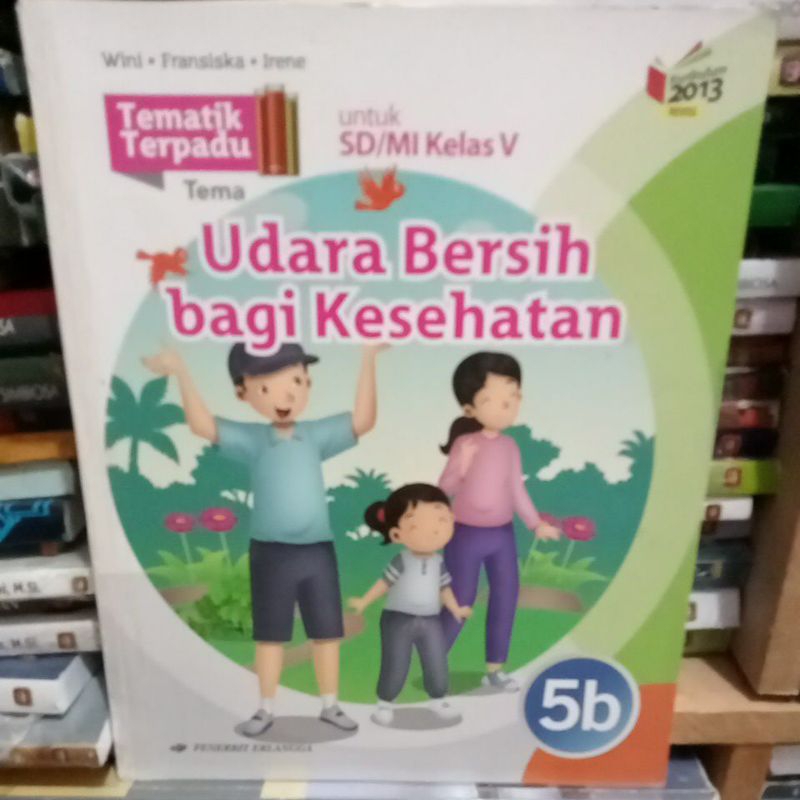 Jual TEMATIK TERPADU TEMA UDARA BERSIH BAGI KESEHATAN UNTUK KELAS 5 SD ...