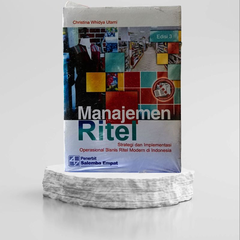 Jual Manajemen Ritel Strategi Dan Implementasi Operasional Bisnis Ritel Modern Di Indonesia 