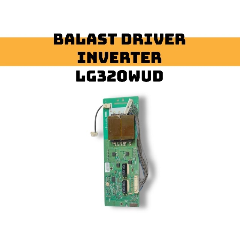 Jual BALAST DRIVER INVERTER BACKLIGHT LG DISPLAY TV LCD LG LG320WUD ...