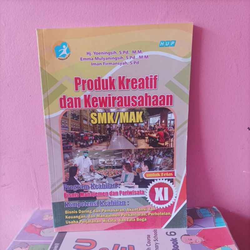 Jual Buku Produk Kreatif Dan Kewirausahaan Kelas 11 Smk Smk Hup Kurikulum 2013 Bekas Shopee