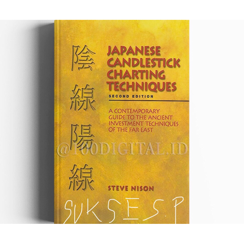 Jual Japanese Candlestick Charting Techniques by Steve Nison English