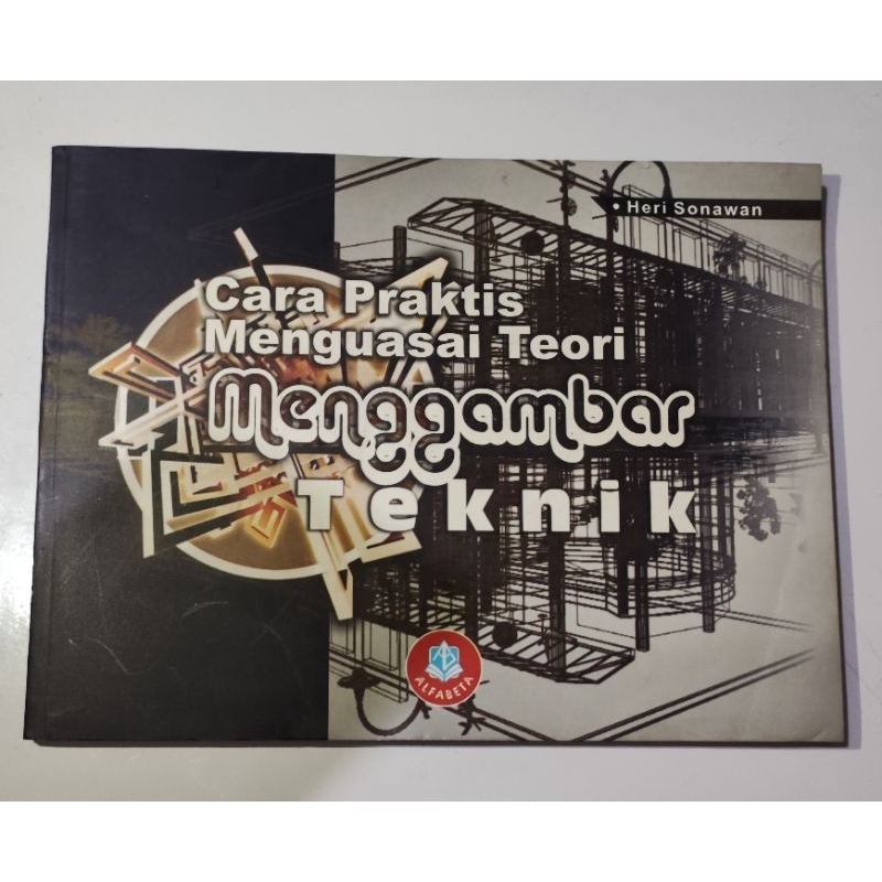 Jual cara praktis menguasai teori menggambar teknik buku original ...