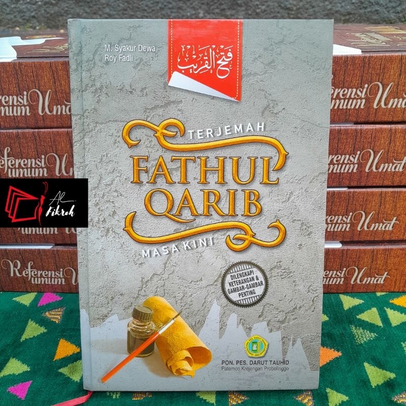 Jual Terjemah Fathul Qorib Masa Kini Dilengkapi Keterangan Dan Gambar