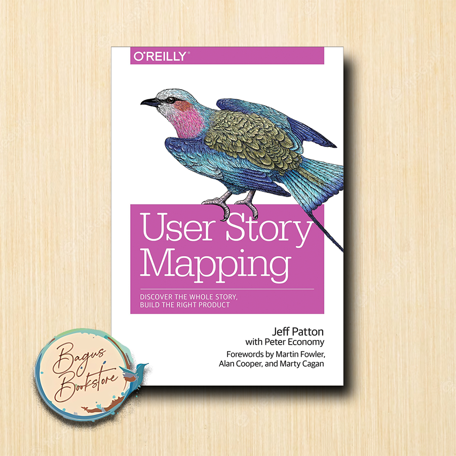 Jual User Story Mapping Discover the Whole Story, Build the Right