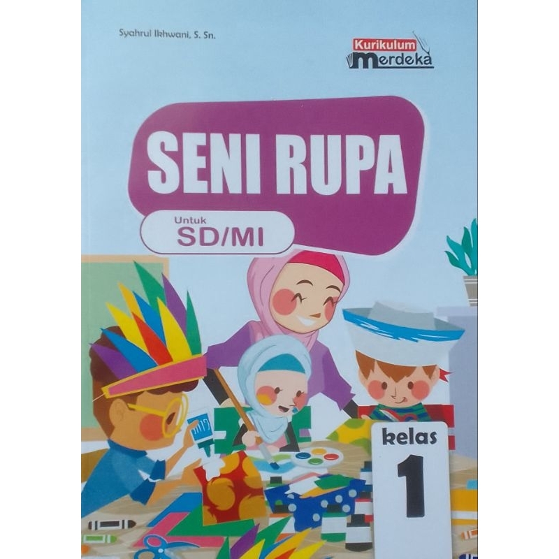 Jual Buku Siswa Seni Rupa Kurikulum Merdeka SD Kelas 1 | Shopee Indonesia