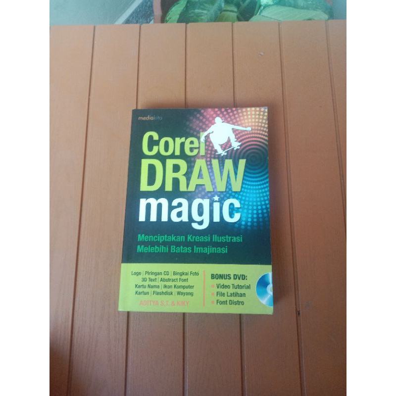Jual COREL DRAW MAGIC MENCIPTAKAN KREASI ILUSTRASI MELEBIHI BATAS ...