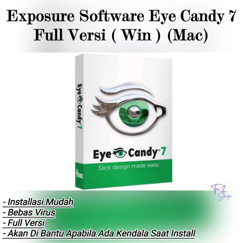 Jual Exposure Software Eye Candy 7 Full Versi Win Mac Shopee