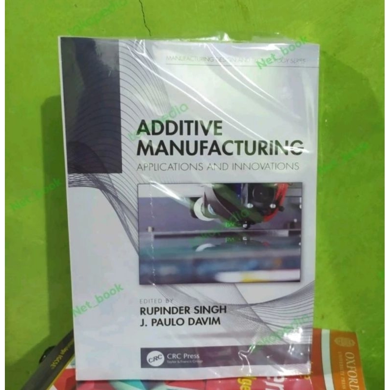 Jual Buku Additive Manufacturing Applications and Innovation | Shopee ...