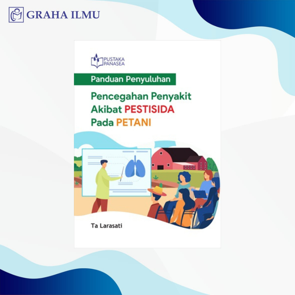 Jual Panduan Penyuluhan Pencegahan Penyakit Akibat Pestisida Pada ...