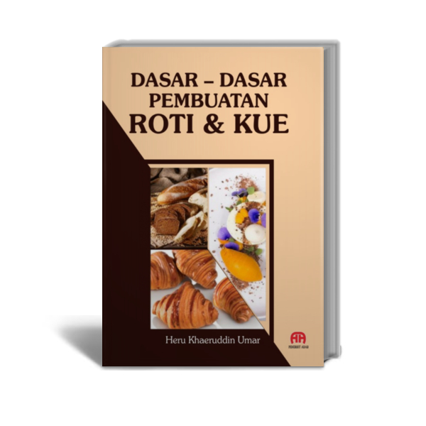 Jual Dasar-dasar Pembuatan Roti & Kue - Heru Khaeruddin Umar - Penerbit ...