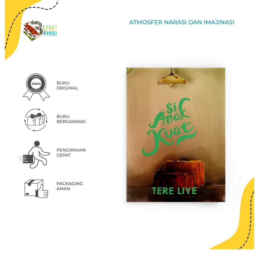 Jual Buku Bacaan Novel | Si Anak Kuat By Tere Liye Sabak Grip ...