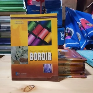 Cara Praktis Belajar Bordir