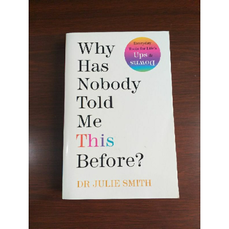 Jual Why Has Nobody Told Me Before By Dr Julie Smith Buku Import