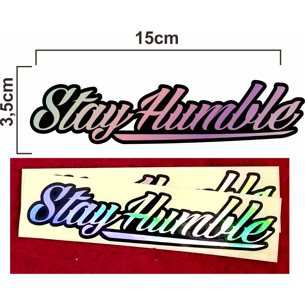 Jual Stiker cutting Stay Humble, stiker kata viral lucu keren | Shopee ...