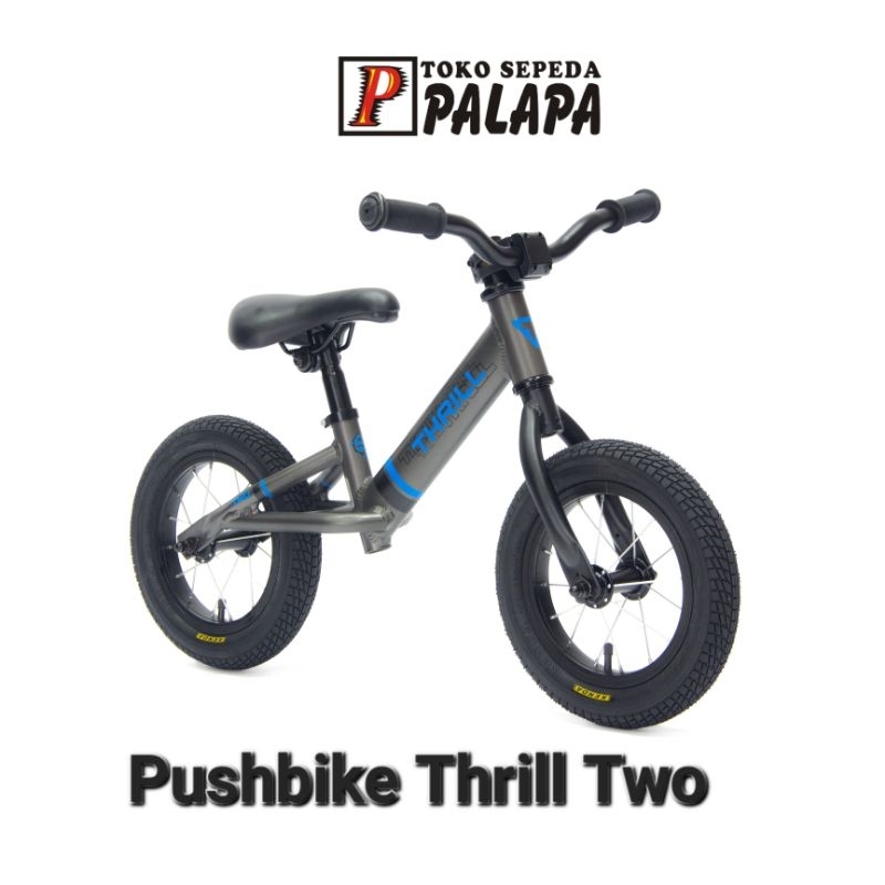 Jual thrill push bike sepeda anak Harga Terbaik Termurah