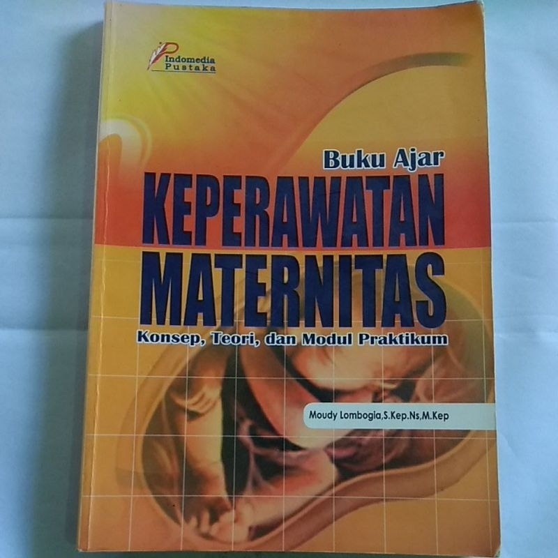 Jual Buku Ajar Keperawatan Maternitas.konsep,teori,dan Modul Pratikum ...