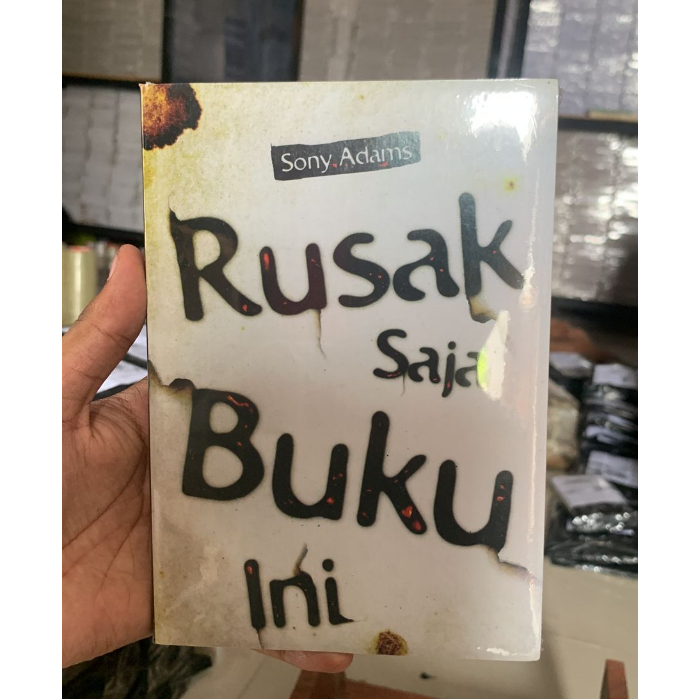 Jual Novel Rusak Saja Buku Ini / Anak Hebat / Sony Adams / RUANG REMAJA ...