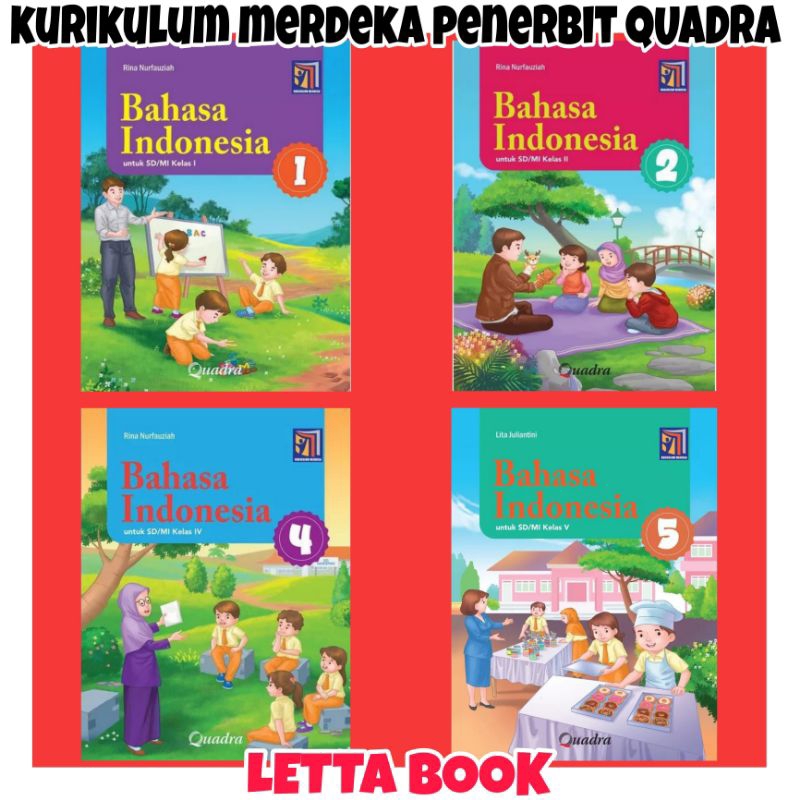 Jual Buku Bahasa Indonesia Kelas 1 2 4 5 Sd Mi Kurikulum Merdeka Quadra Shopee Indonesia