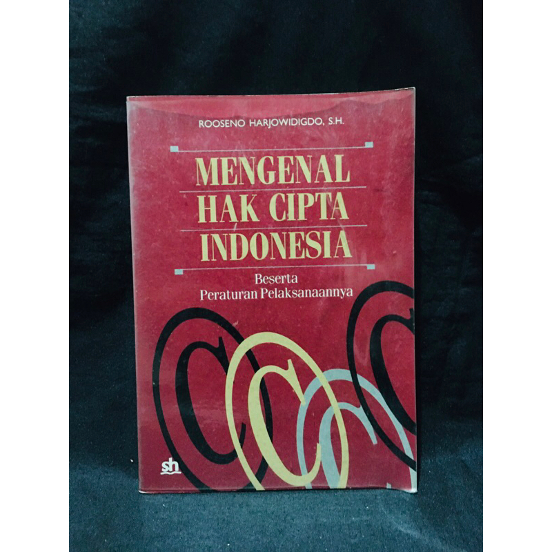 Jual Mengenal Hak Cipta Indonesia Beserta Peraturan Pelaksaananya